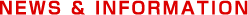 NEWS & INFORMATION